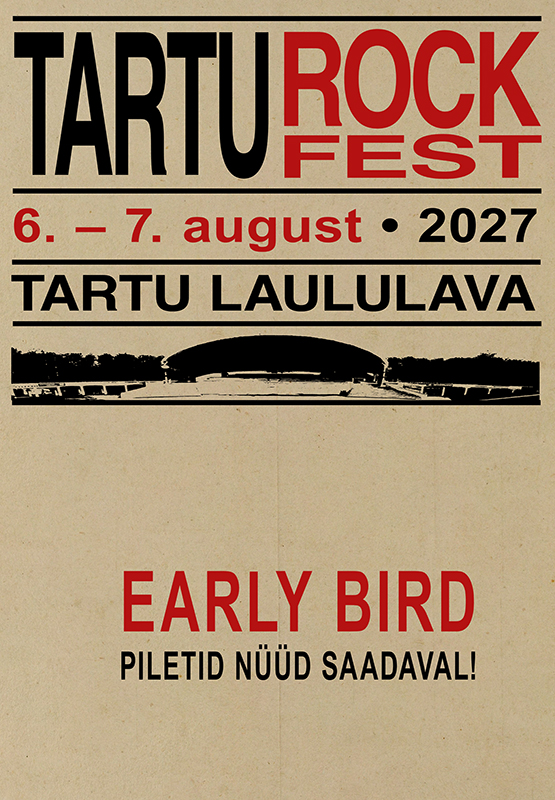 Tartu Rock Fest tuleb taas! 6.–7. august 2027 | Tartu